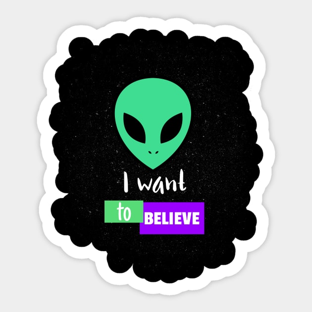 I want to believe in Aliens Sticker by ForEngineer